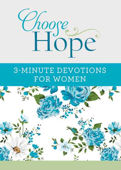 3 - Minute Devotions for Women | Choose Hope